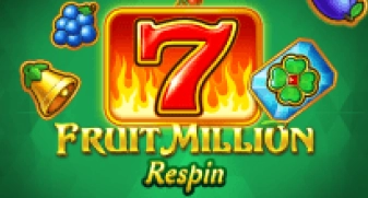 Fruit Million Respin